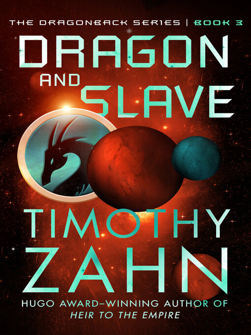 Title details for Dragon and Slave by Timothy Zahn - Available
